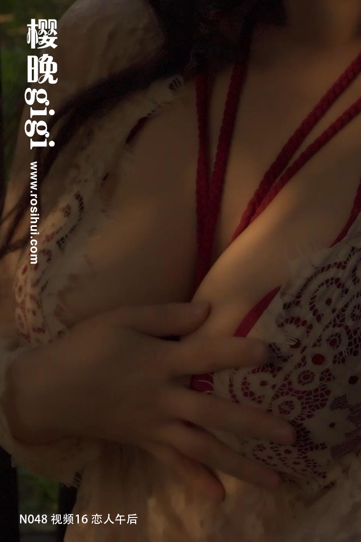 [樱晚gigi] N048 视频16 恋人午后