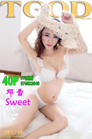 [TGOD推女神] 2015.04.20 蕾丝的诱惑 女神邓雪Sweet日系写真 - 封面图