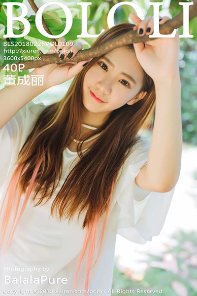 [BoLoLi波萝社] 2018.02.26 Vol.109 董成丽写真第二弹发布