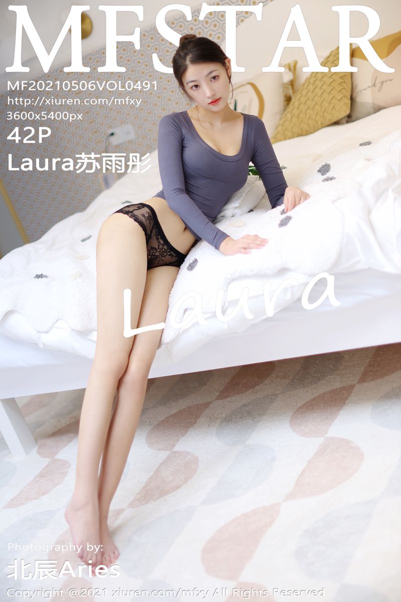 [MFStar模范学院] 2021.05.06 Vol.491 Laura苏雨彤 低胸魅惑内衣