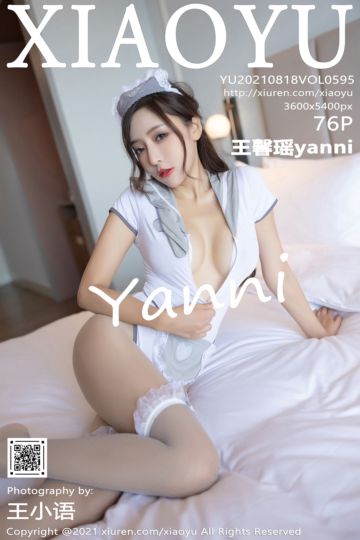 [XiaoYu语画界] 2021.08.18 Vol.595 王馨瑶yanni 护士制服 - 封面图