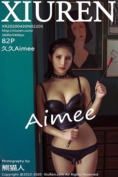 [XiuRen秀人网] 2020.04.30 No.2205 久久Aimee 性感写真