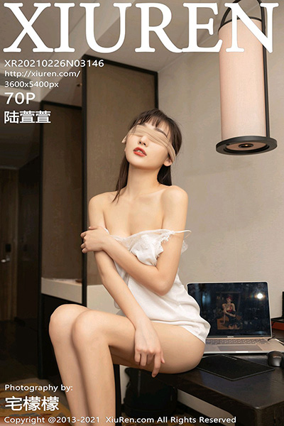 [XiuRen秀人网] 2021.02.26 No.3146 陆萱萱 送文件的遭遇主题系列