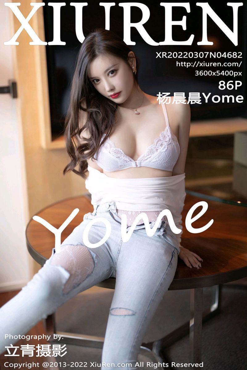 [XiuRen秀人网] 2022.03.07 No.4682 杨晨晨Yome 白色收身上衣搭配牛仔裤