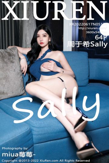 [XiuRen秀人网] 2022.06.17 No.5158 周于希Sally 模特辛苦的一天主题 - 封面图