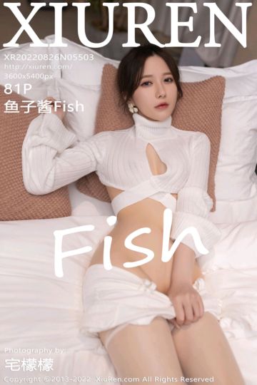[XiuRen秀人网] 2022.08.26 No.5503 鱼子酱Fish 白色轻透上衣 - 封面图