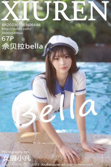 [XiuRen秀人网] 2023.05.06 No.6686 佘贝拉bella 南京旅拍-白色海军服 - 封面图