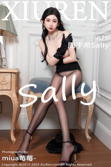 [XiuRen秀人网] 2023.05.19 No.6771 周于希Sally 深圳-香港心愿旅拍发布 - 封面图