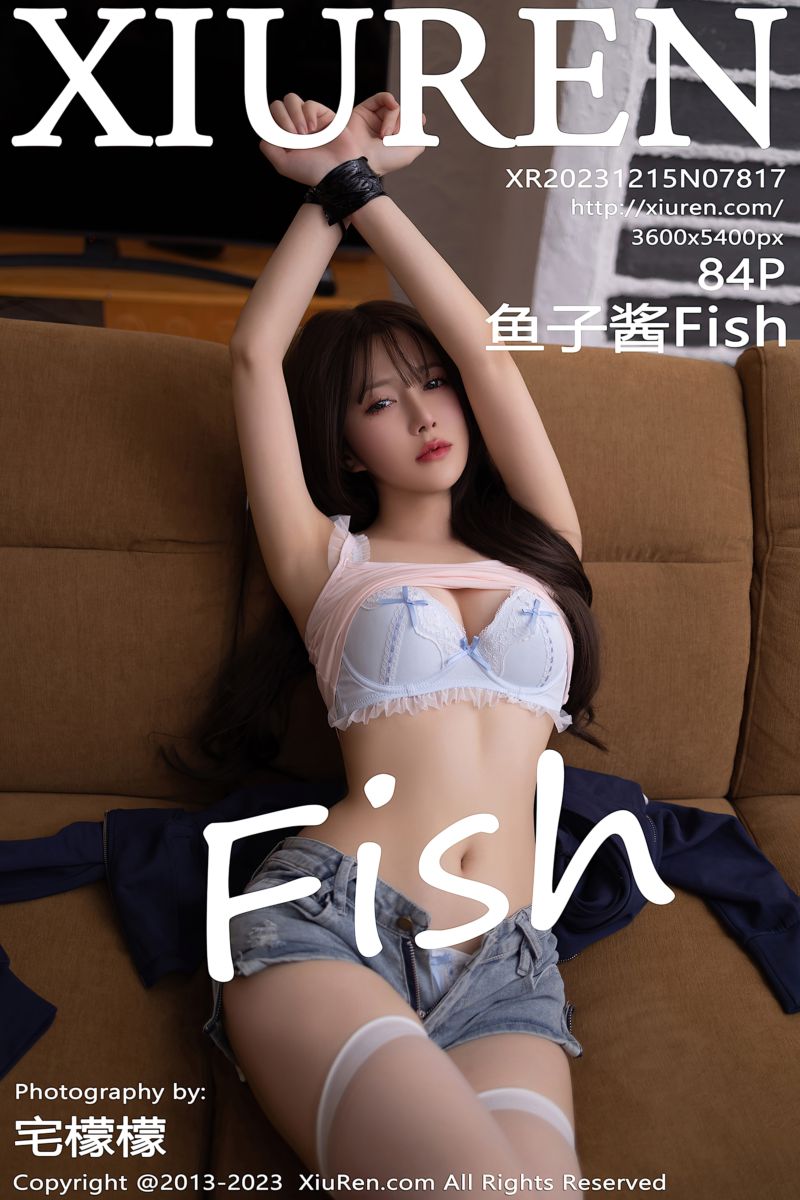 [XiuRen秀人网] 2023.12.15 No.7817 鱼子酱Fish 超短牛仔裤